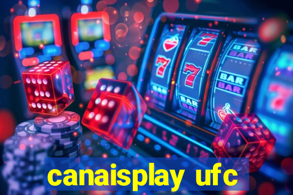 canaisplay ufc